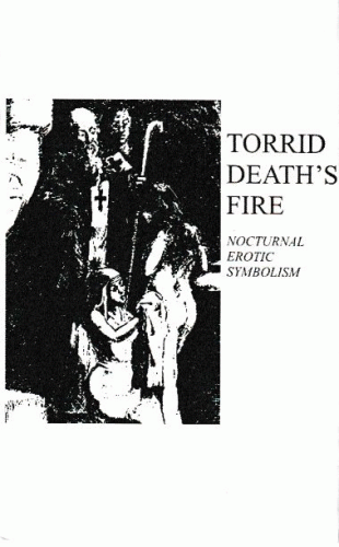 Torrid Death's Fire : Nocturnal Erotic Symbolism